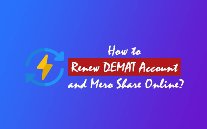 Renew DEMAT Account and Mero Share Online