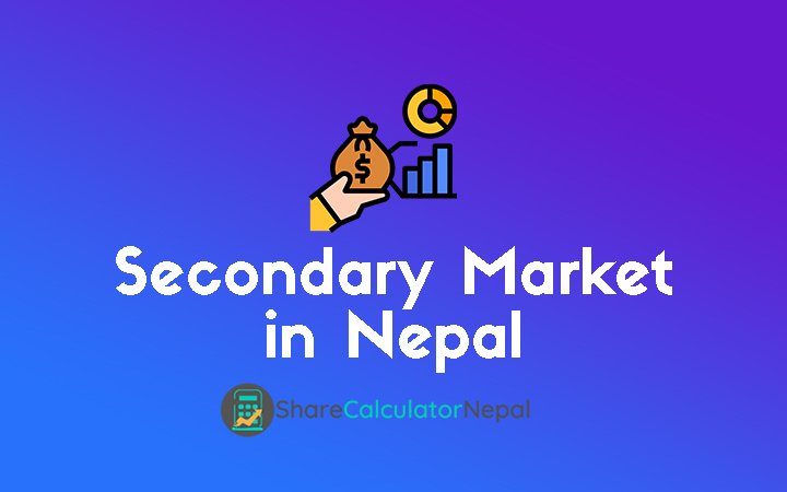Secondary Market in Nepal
