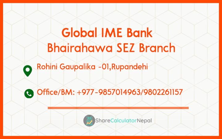 Global IME Bank (GBIME) - Bhairahawa SEZ Branch