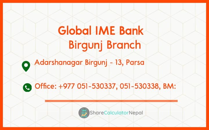 Global IME Bank (GBIME) - Birgunj Branch