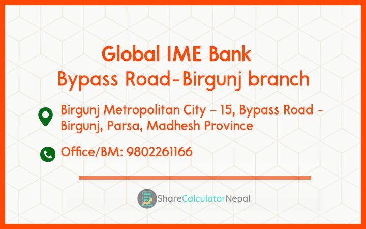 Global IME Bank (GBIME) - Bypass Road-Birgunj branch