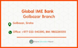Global IME Bank (GBIME) - Golbazar Branch