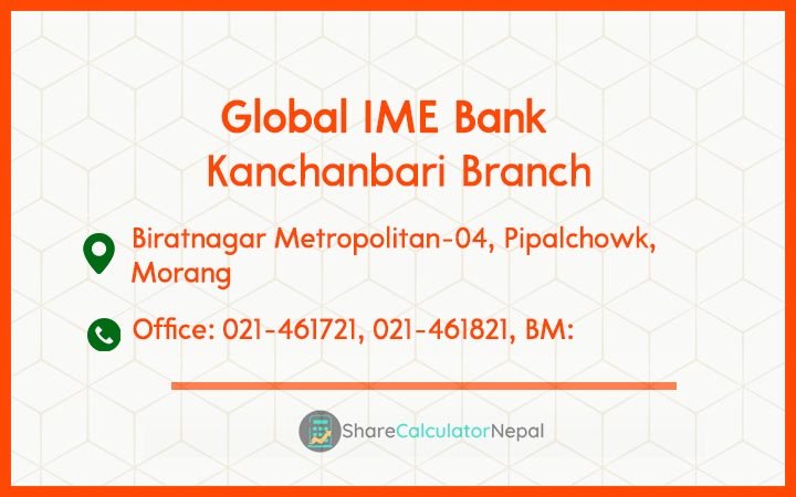 Global IME Bank (GBIME) - Kanchanbari Branch