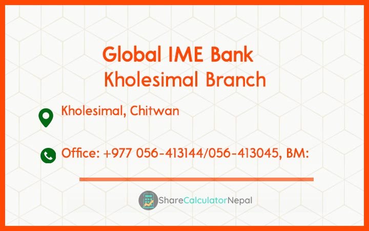 Global IME Bank (GBIME) - Kholesimal Branch