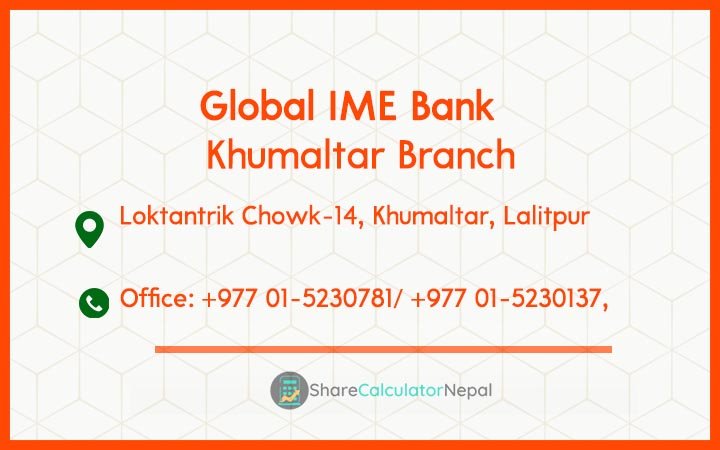 Global IME Bank (GBIME) - Khumaltar Branch