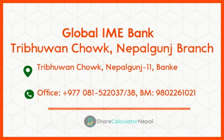Global IME Bank (GBIME) - Tribhuwan Chowk, Nepalgunj Branch