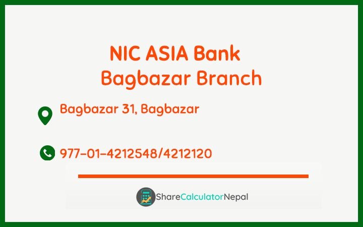 NIC Asia Bank Limited (NICA) - Bagbazar Branch