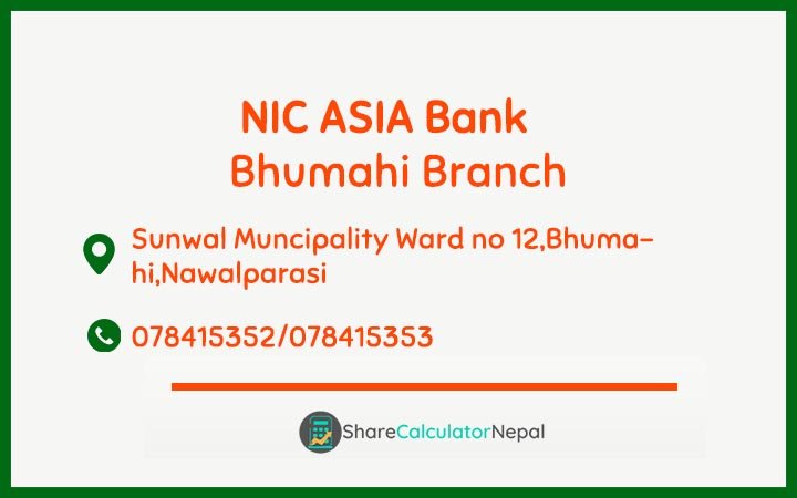 NIC Asia Bank Limited (NICA) - Bhumahi  Branch