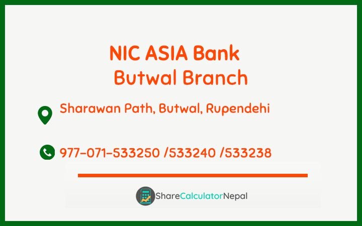 NIC Asia Bank Limited (NICA) - Butwal  Branch