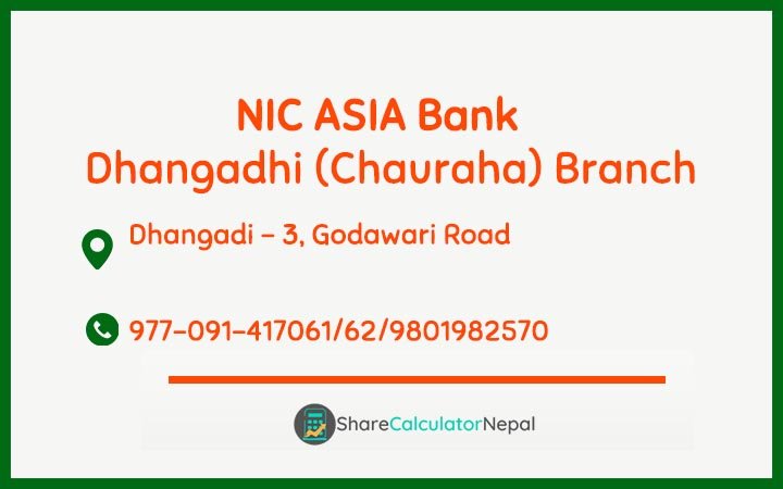 NIC Asia Bank Limited (NICA) - Dhangadhi (Chauraha) Branch