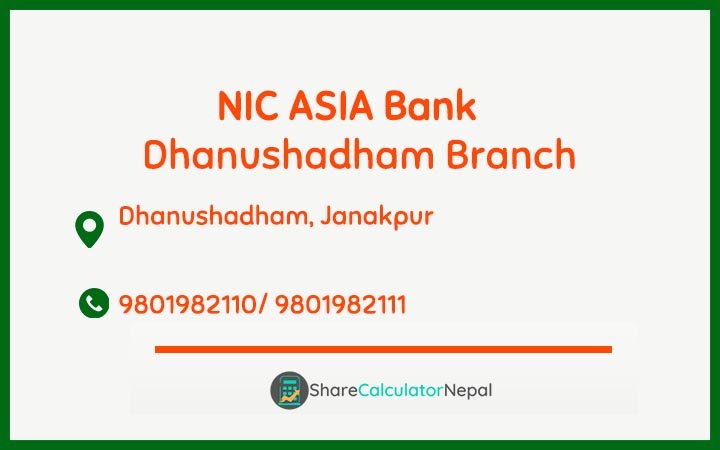 NIC Asia Bank Limited (NICA) - Dhanushadham  Branch