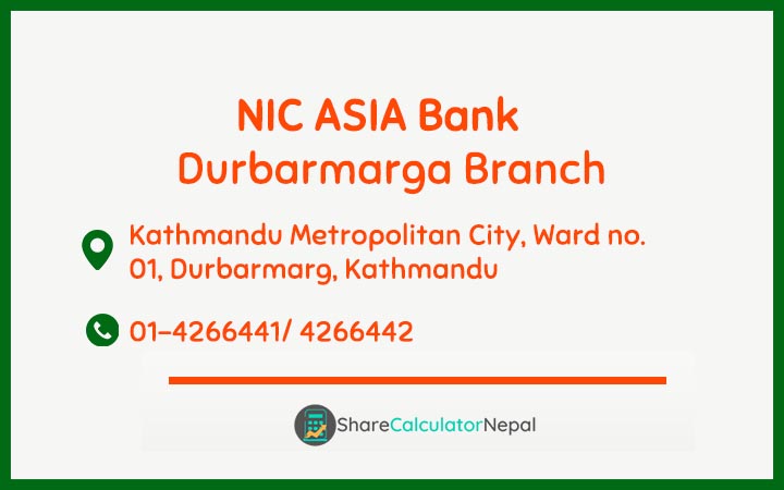 NIC Asia Bank Limited (NICA) - Durbarmarga  Branch
