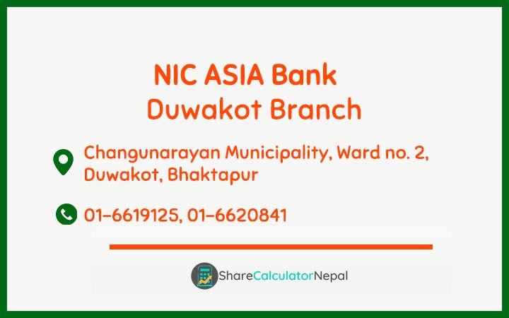 NIC Asia Bank Limited (NICA) - Duwakot  Branch