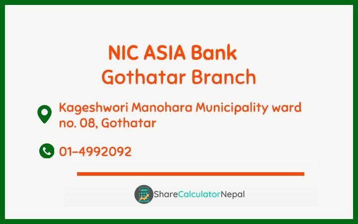 NIC Asia Bank Limited (NICA) - Gothatar  Branch