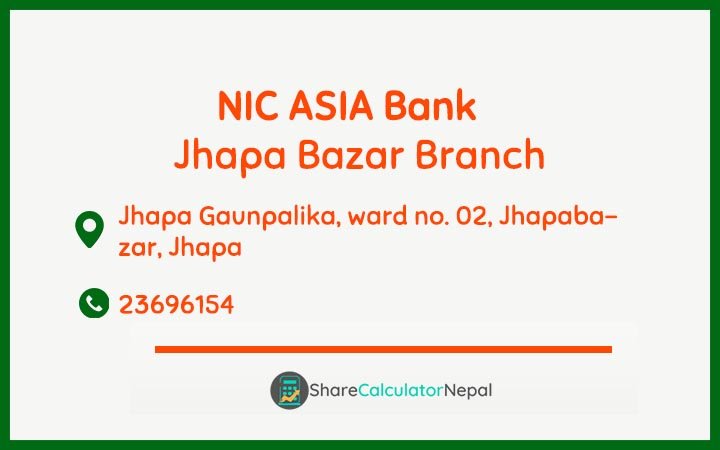 NIC Asia Bank Limited (NICA) - Jhapa Bazar  Branch
