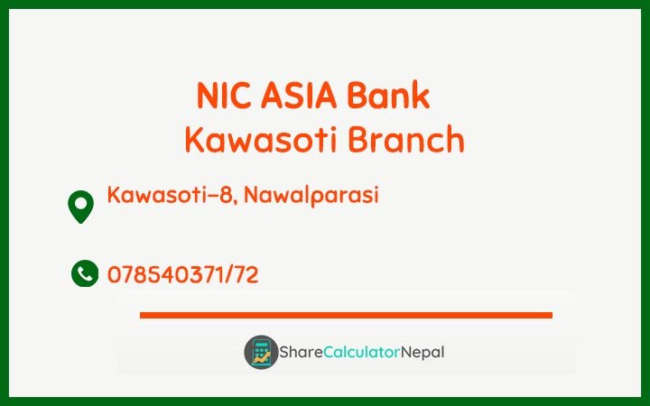 NIC Asia Bank Limited (NICA) - Kawasoti  Branch