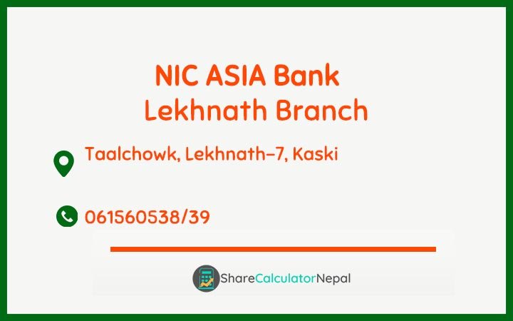 NIC Asia Bank Limited (NICA) - Lekhnath  Branch