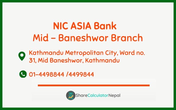 NIC Asia Bank Limited (NICA) - Mid - Baneshwor Branch
