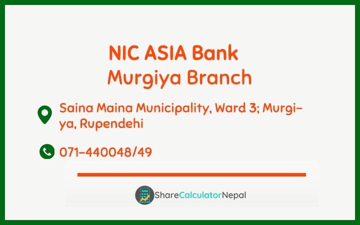 NIC Asia Bank Limited (NICA) - Murgiya  Branch