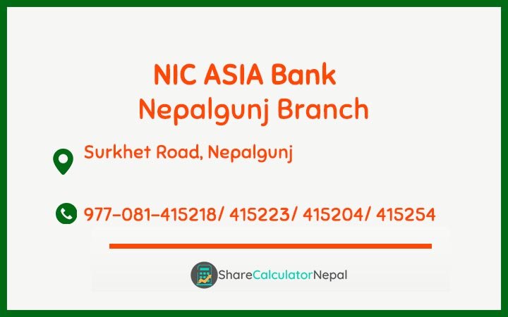 NIC Asia Bank Limited (NICA) - Nepalgunj  Branch