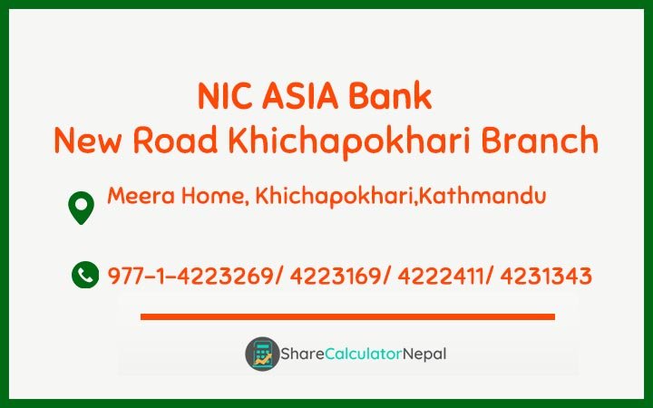 NIC Asia Bank Limited (NICA) - New Road Khichapokhari  Branch