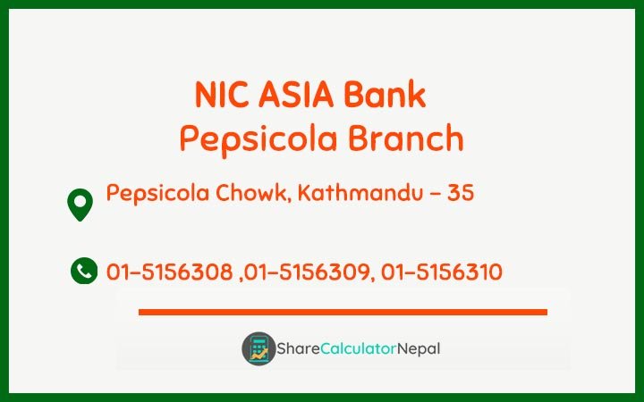 NIC Asia Bank Limited (NICA) - Pepsicola  Branch