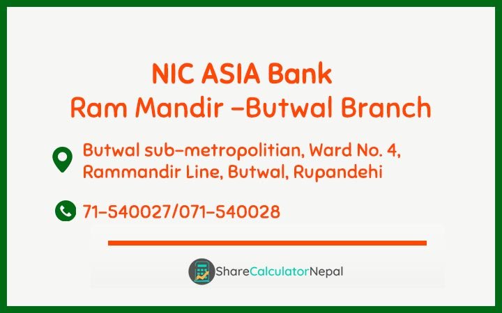 NIC Asia Bank Limited (NICA) - Ram Mandir -Butwal Branch