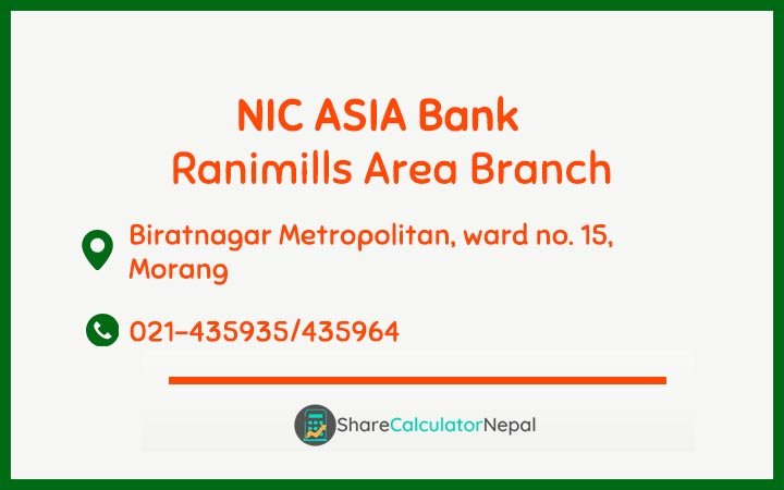 NIC Asia Bank Limited (NICA) - Ranimills Area  Branch