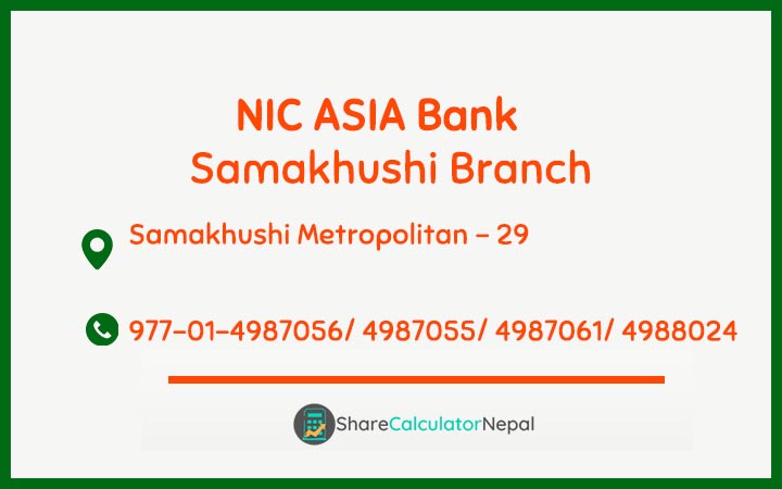 NIC Asia Bank Limited (NICA) - Samakhushi  Branch