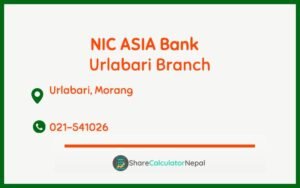 NIC Asia Bank Limited (NICA) - Urlabari Branch