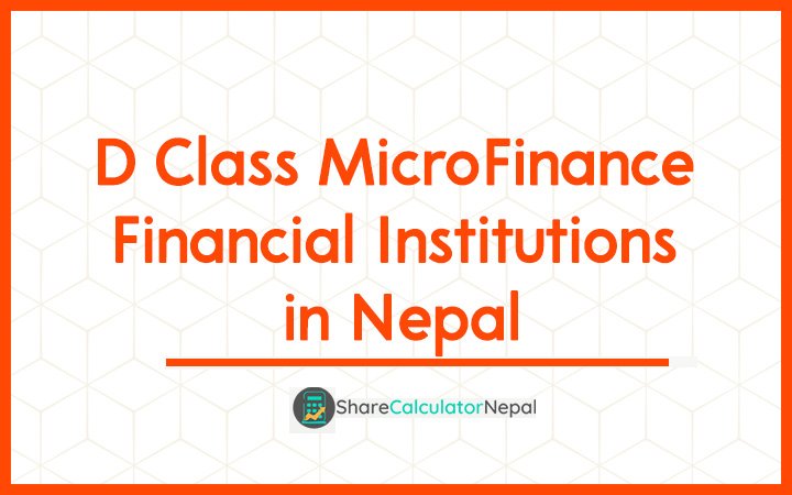 D Class MicroFinance Financial Institutions in Nepal