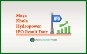 Maya Khola Hydropower Company IPO Result Date