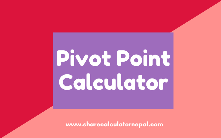 Pivot Point Calculator