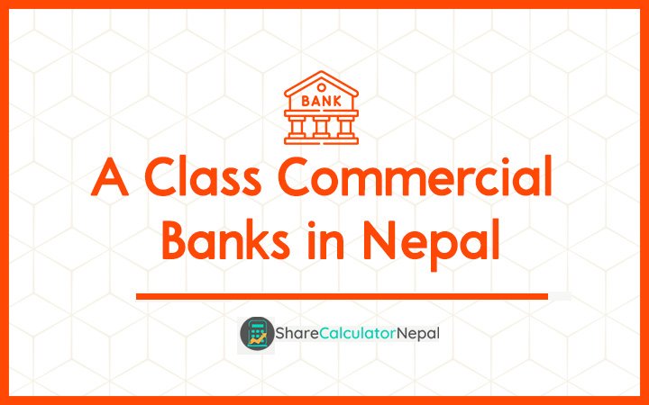 A Class Commercial Banks in Nepal