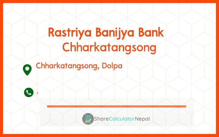 Rastriya Banijya Bank - Chharkatangsong