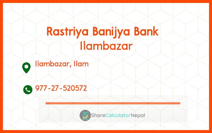 Rastriya Banijya Bank - Ilambazar