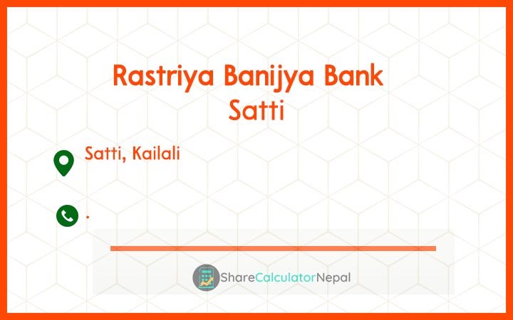 Rastriya Banijya Bank - Satti