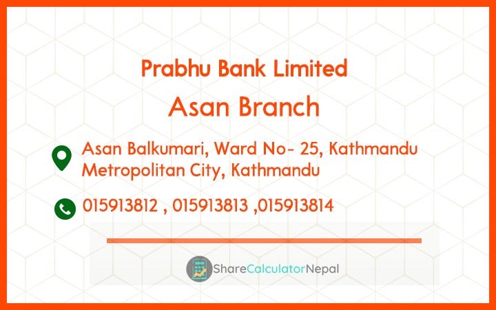 Prabhu Bank (PRVU) - Asan Branch
