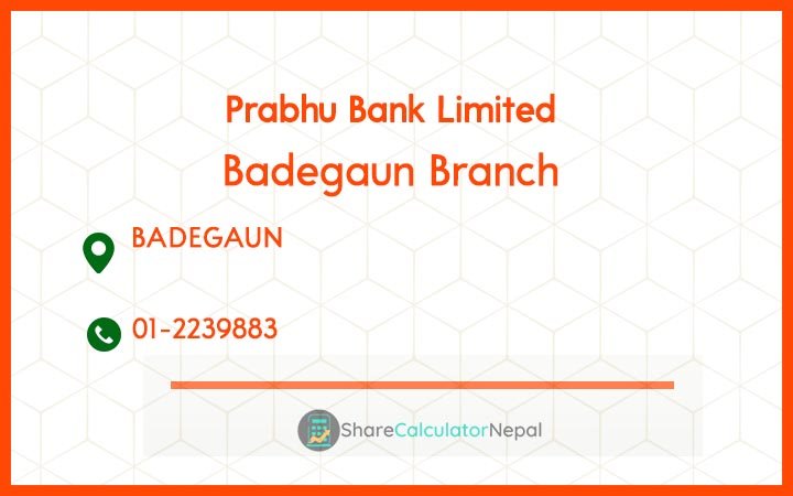 Prabhu Bank (PRVU) - Badegaun Branch