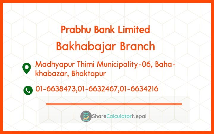 Prabhu Bank (PRVU) - Bakhabajar Branch