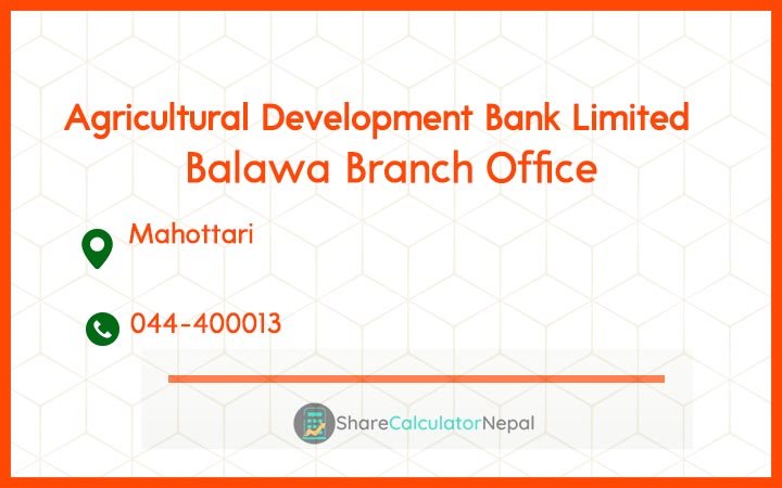 Agriculture Development Bank (ADBL) - Balawa Branch Office