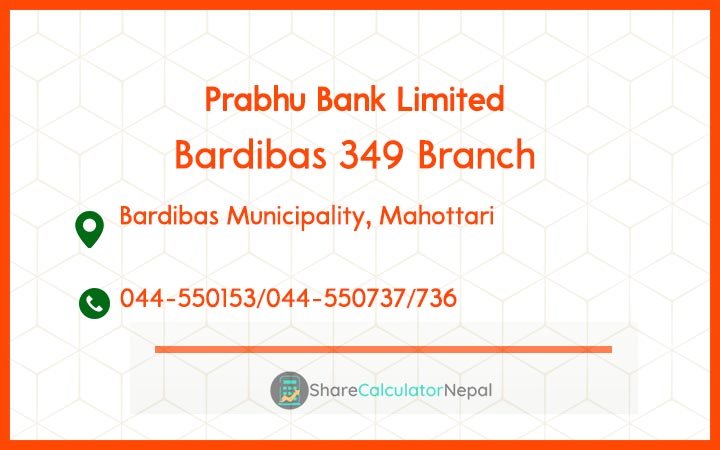 Prabhu Bank (PRVU) - Bardibas 349 Branch