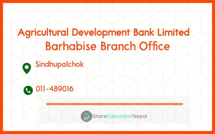 Agriculture Development Bank (ADBL) - Barhabise Branch Office