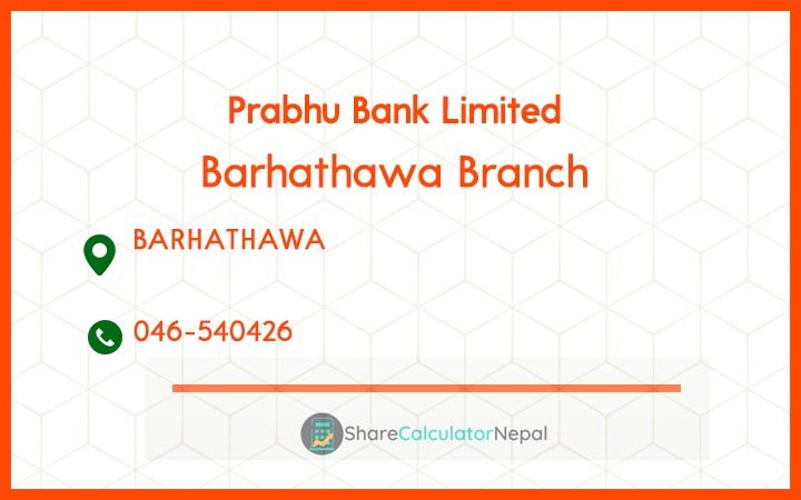 Prabhu Bank (PRVU) - Barhathawa Branch