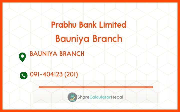 Prabhu Bank (PRVU) - Bauniya Branch