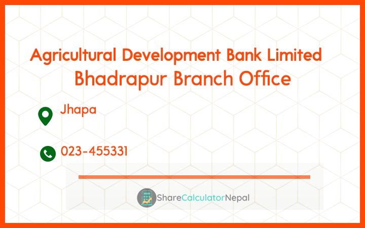 Agriculture Development Bank (ADBL) - Bhadrapur Branch Office