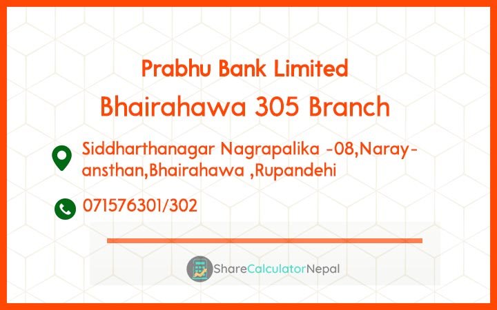 Prabhu Bank (PRVU) - Bhairahawa 305 Branch