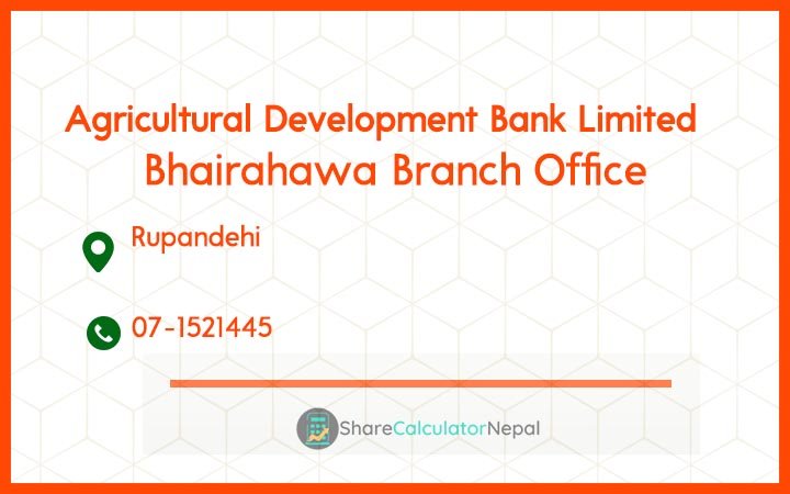 Agriculture Development Bank (ADBL) - Bhairahawa Branch Office
