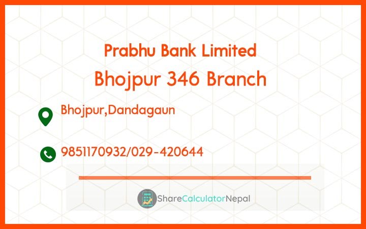 Prabhu Bank (PRVU) - Bhojpur 346 Branch