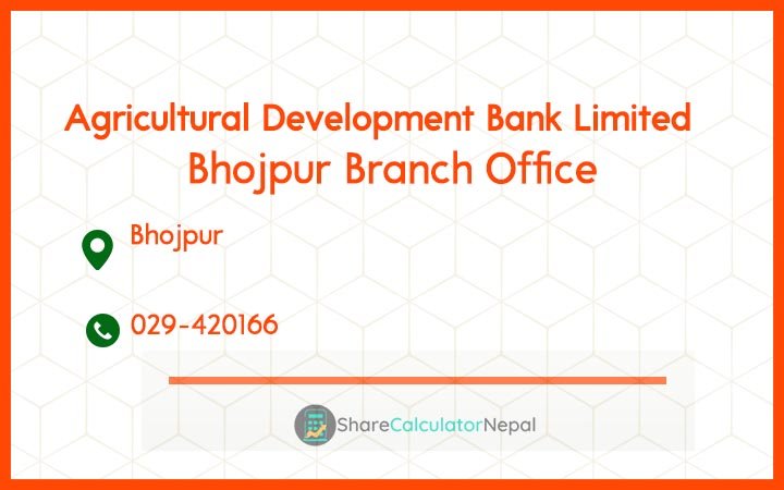 Agriculture Development Bank (ADBL) - Bhojpur Branch Office
